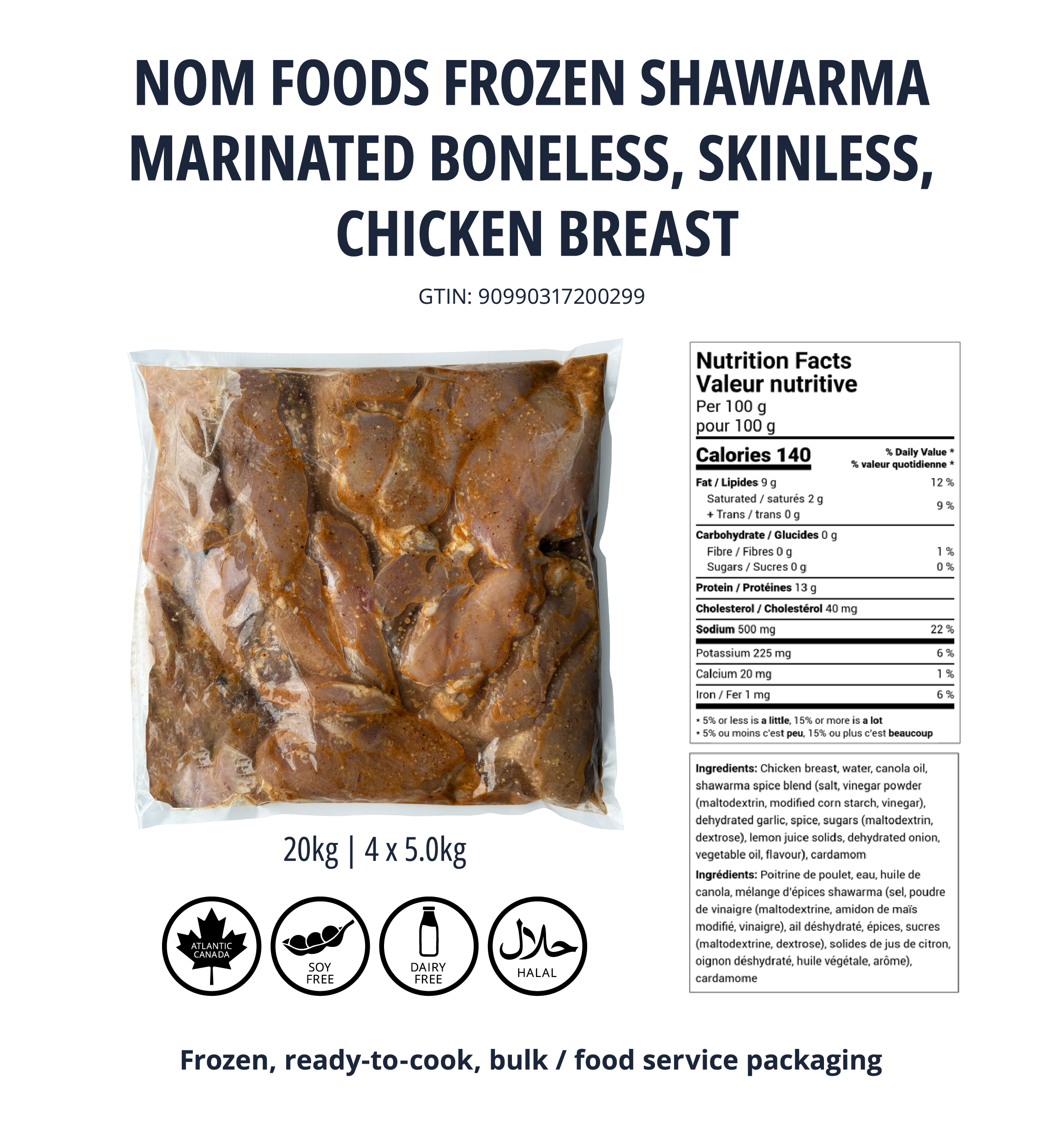 Packaging for NOM Foods frozen shawarma, marinated boneless, skinless chicken breast, 20 kilograms, with details on nutrition, ingredients, and certifications like halal, soy free, dairy free, and gluten free.