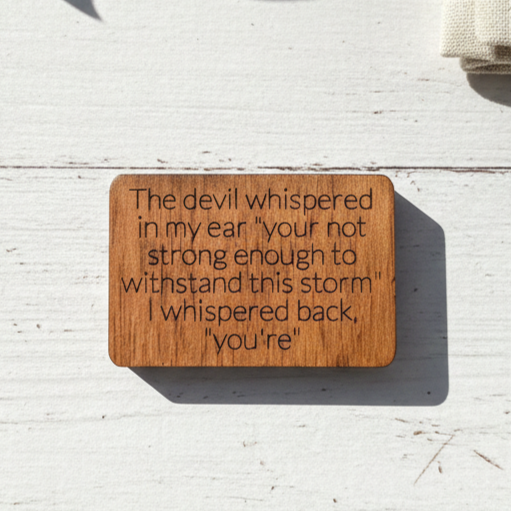 The Devil Whispered...