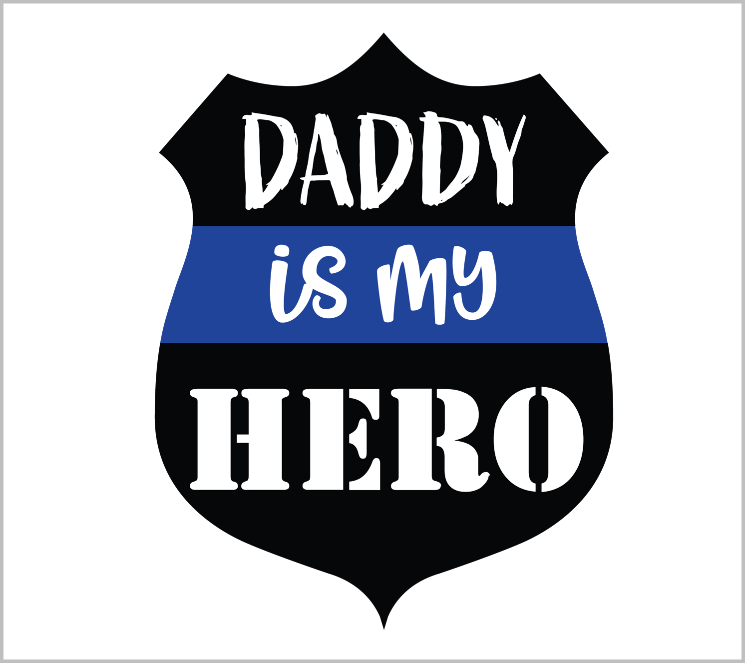 Daddy is My Hero