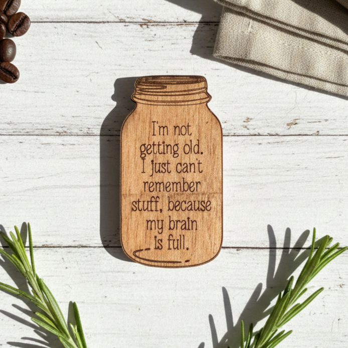 I'm Not Getting Old...