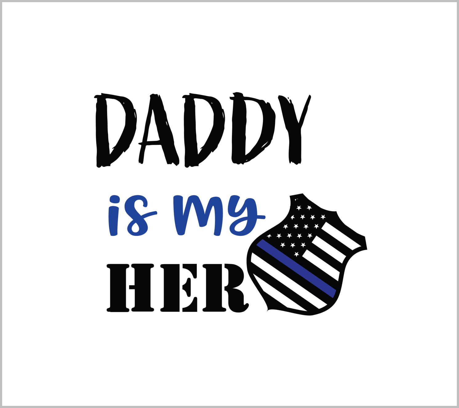 Daddy is My Hero