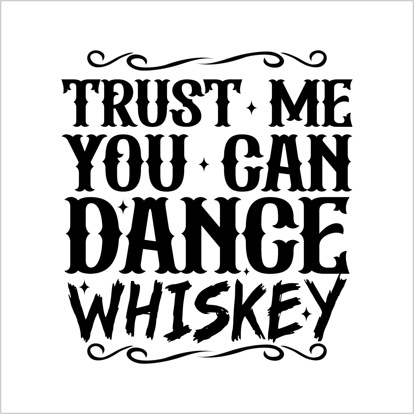 Trust Me You Can Dance