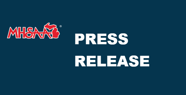 MHSAA Press Release: MHSAA 2026-27 School Year Classifications Announced