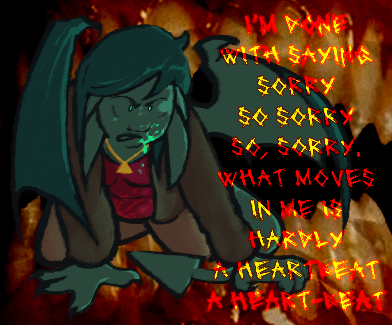 A dark drawing of a humanoid creature with large ears, fangs, and glowing green eyes. It appears to be in distress or pain, with green saliva dripping from its mouth. The background is fiery, and a black silhouette of a hand is pointing at it. Overla