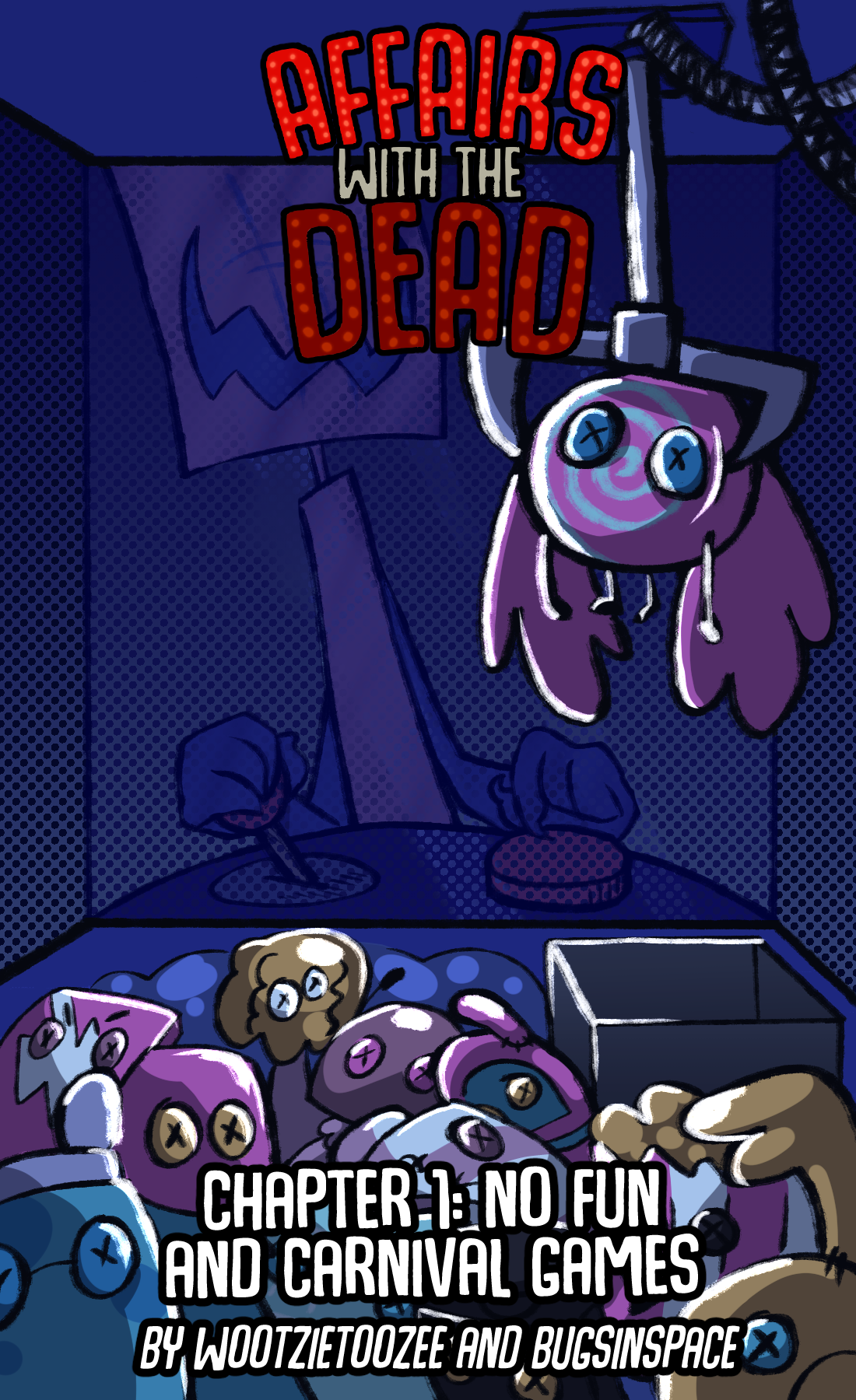 Cover art for a book titled 'Affairs with the Dead,' Chapter 1: No Fun and Carnival Games, by WootzieTooze and BugsInSpace. The illustration features plush toys with buttons for eyes, a hanging plush figure with a swirl pattern face, and a background