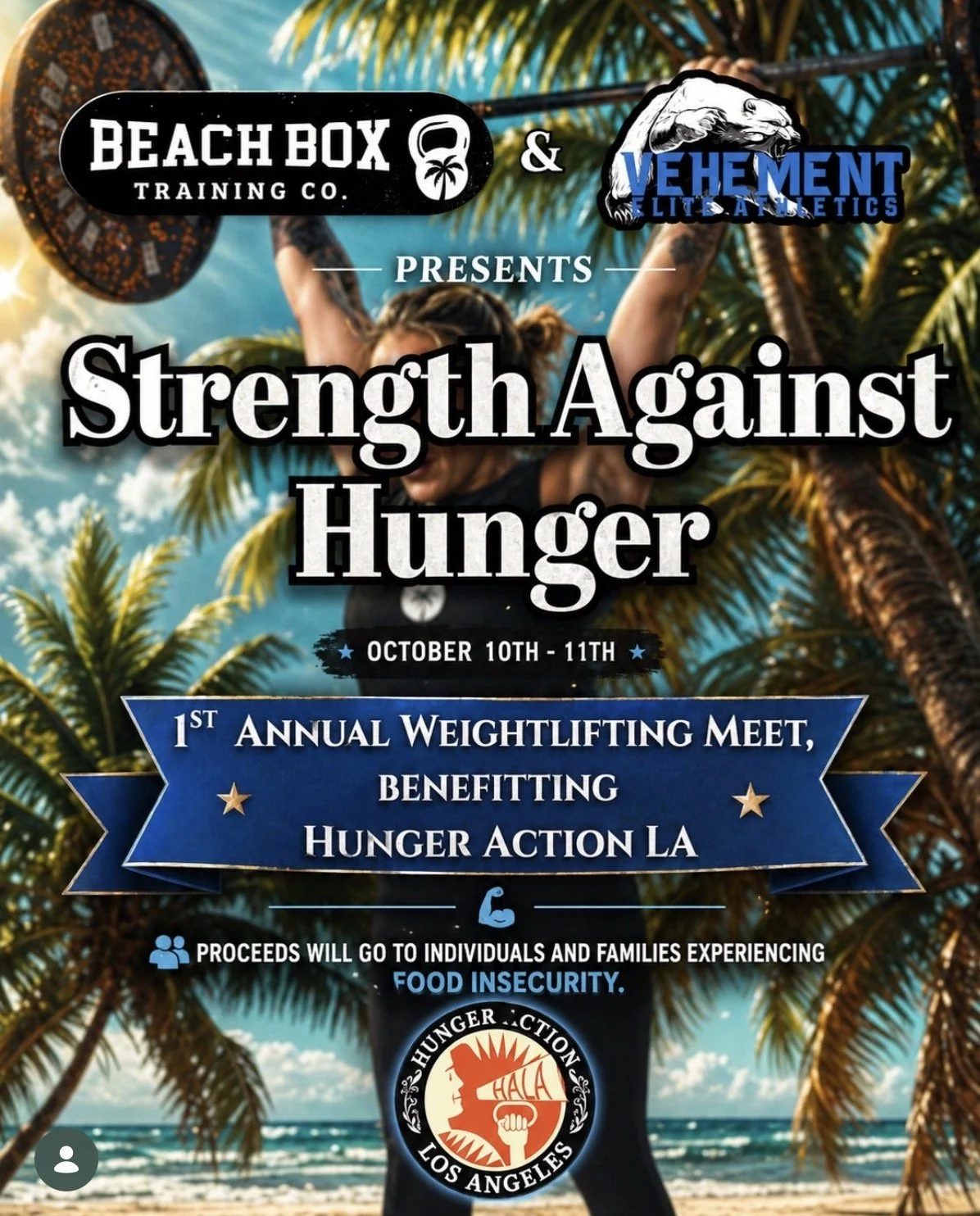 STRENGTH AGAINST HUNGER 1st Annual Weightlifting Meet Benefiting HUNGER ACTION LA