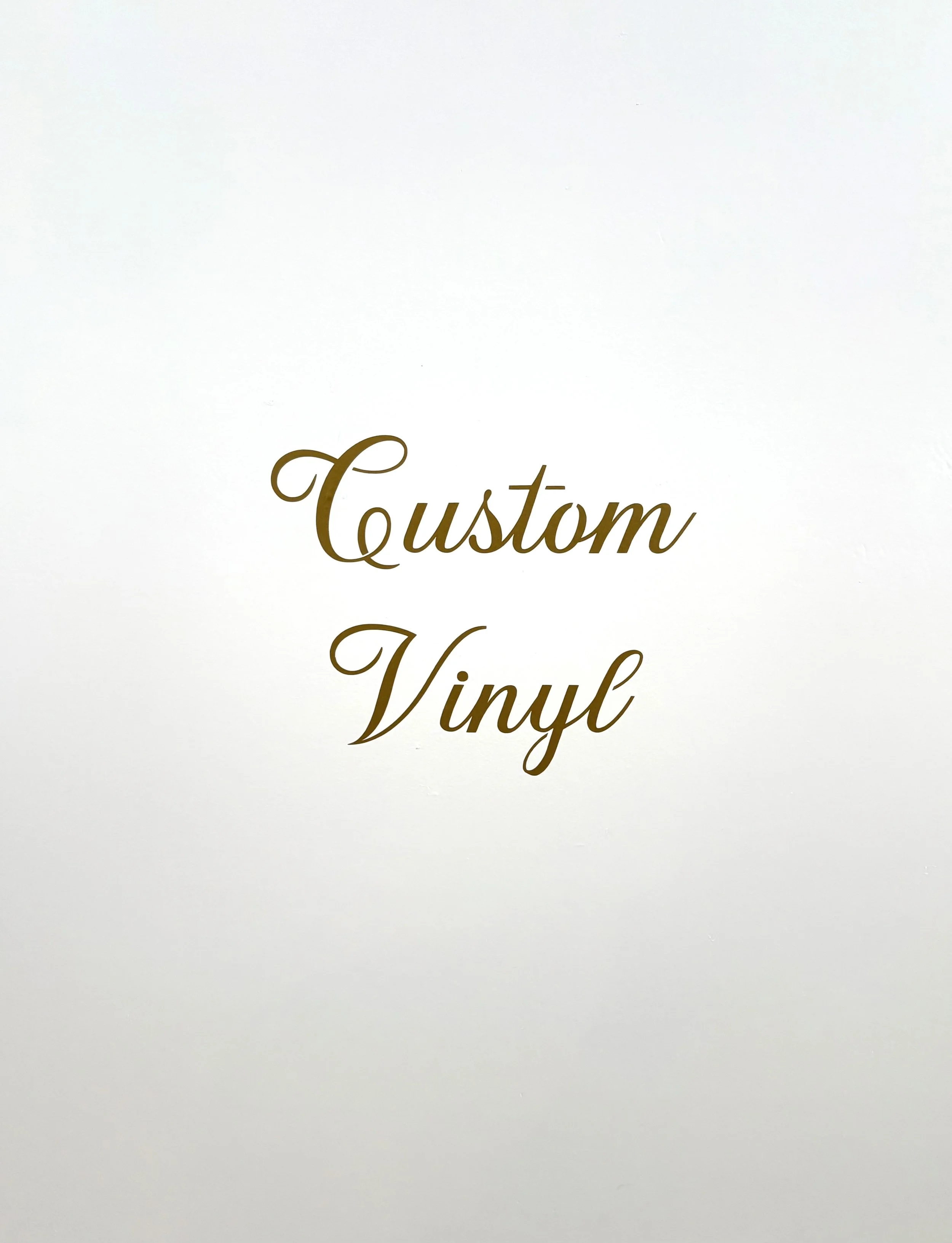 Custom Vinyl