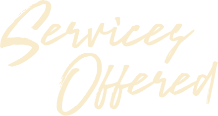 Text graphic with the words 'Services Offered' in a handwritten style of font.