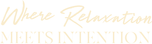 Text saying 'Where Relaxation Meets Intention' in elegant font.
