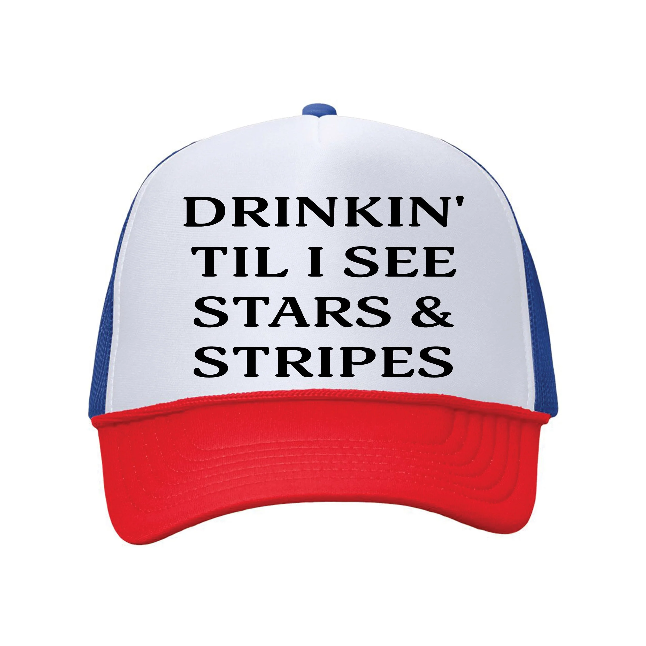 'Drinkin’ Til I See Stars & Stripes' Trucker Hat