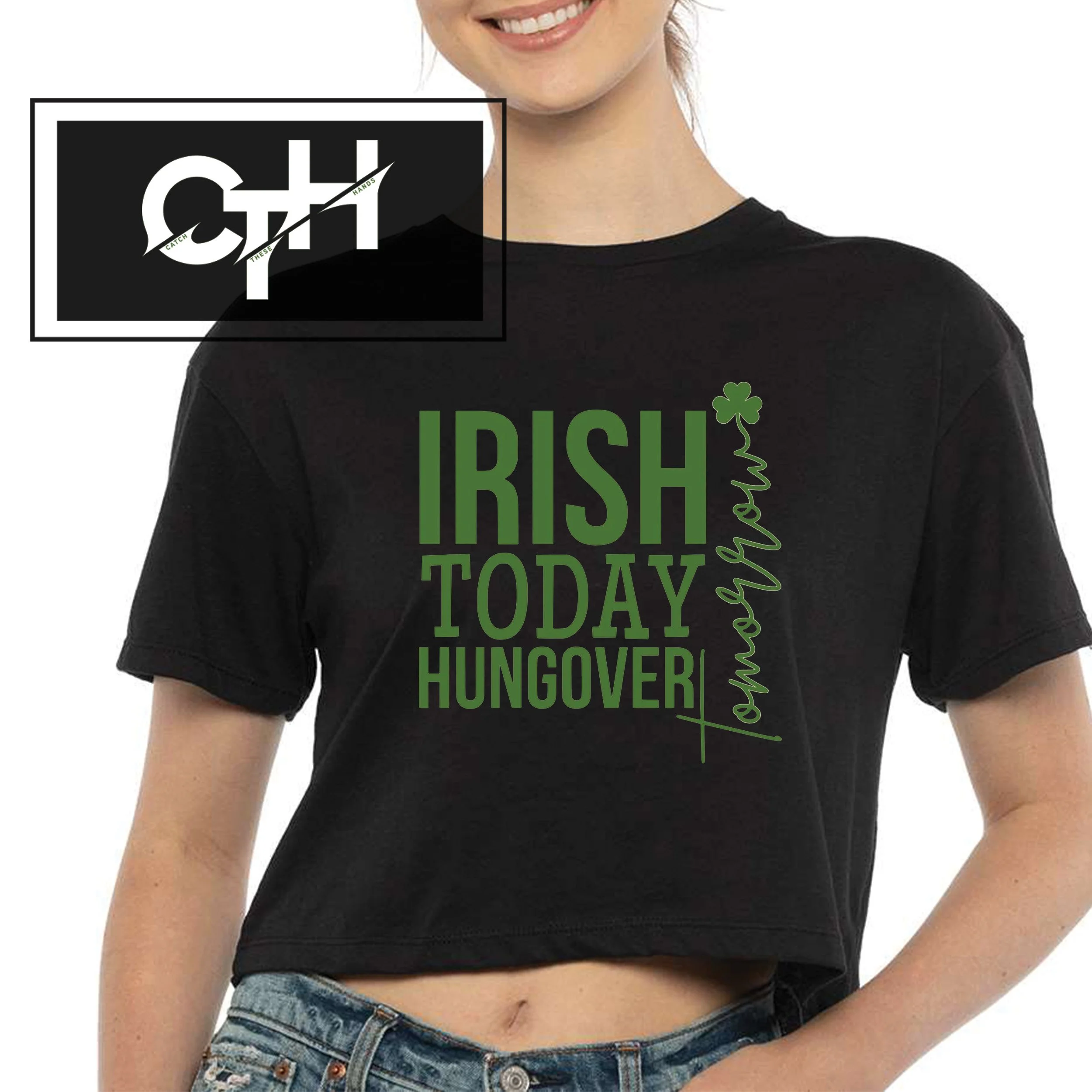 'Irish Today, Hungover Tomorrow' Top