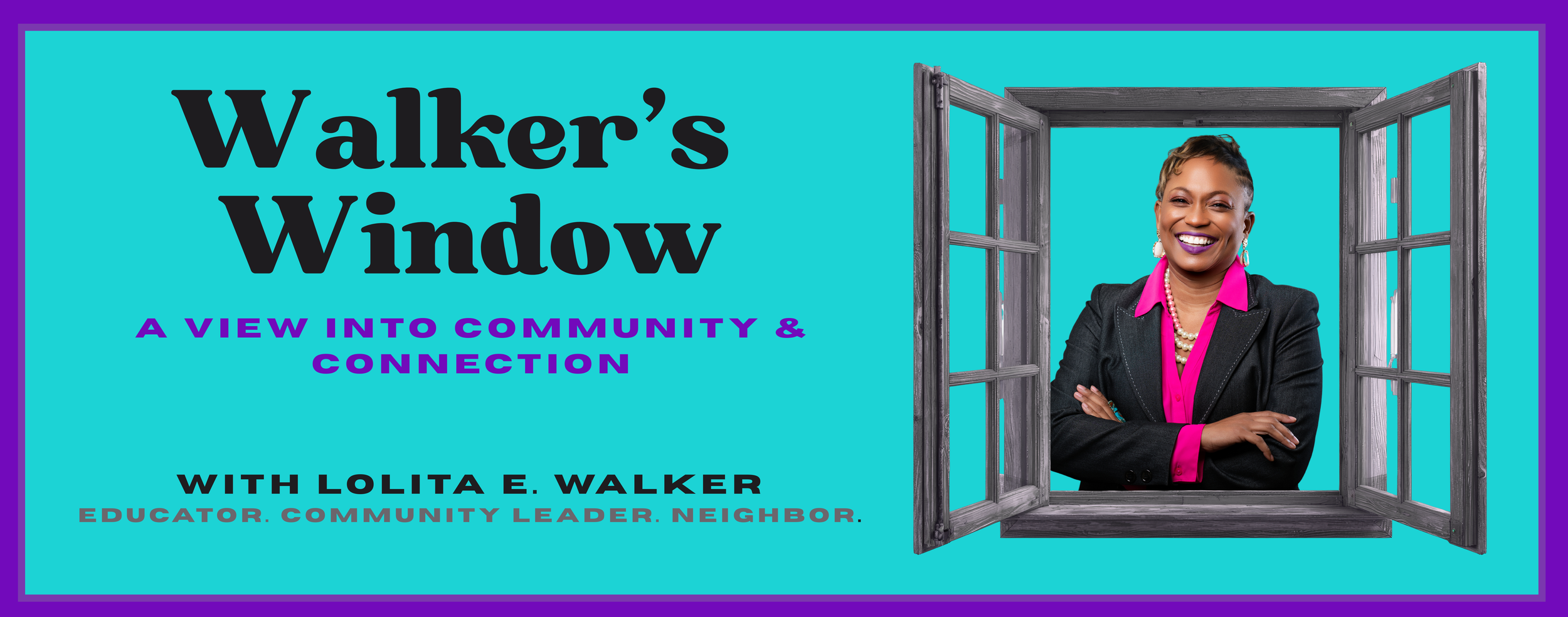 Lolita E Walker, Newsletter, Ditrict 9 - Walker's Winow