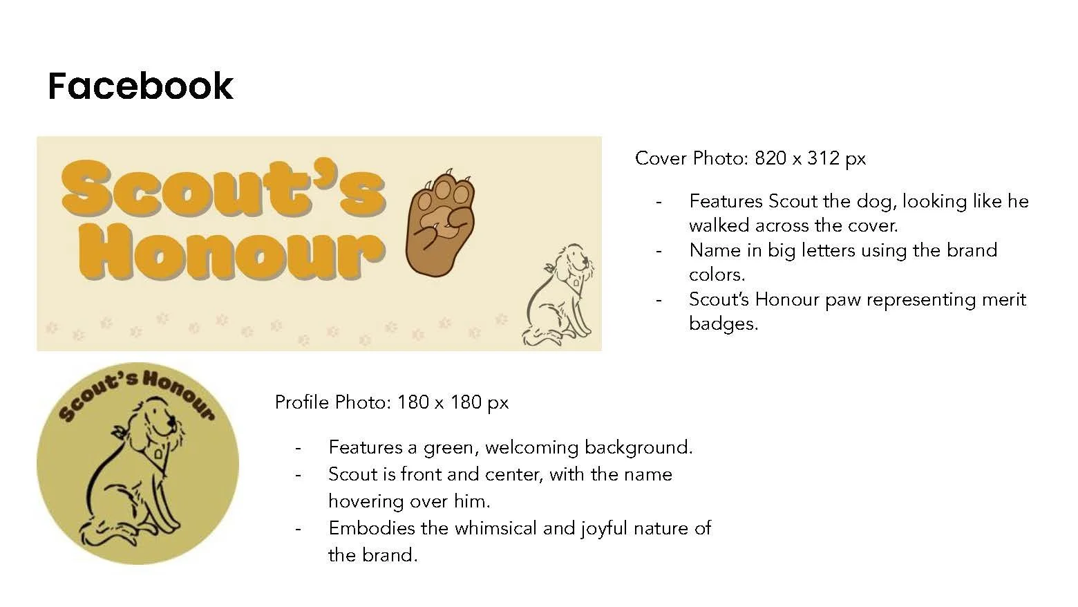 A branding presentation for Scout's Honour featuring a logo with a cartoon dog and a paw, a cover photo with the brand's name in large letters and dog paw illustration, and a profile photo showing a dog illustration on a green background with text describing the brand's mascot and logo details.