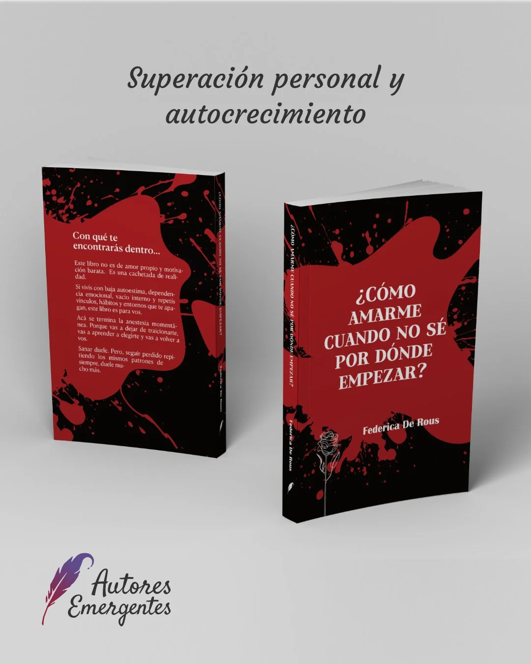 ¿Cómo amarme cuando no sé por dónde empezar?