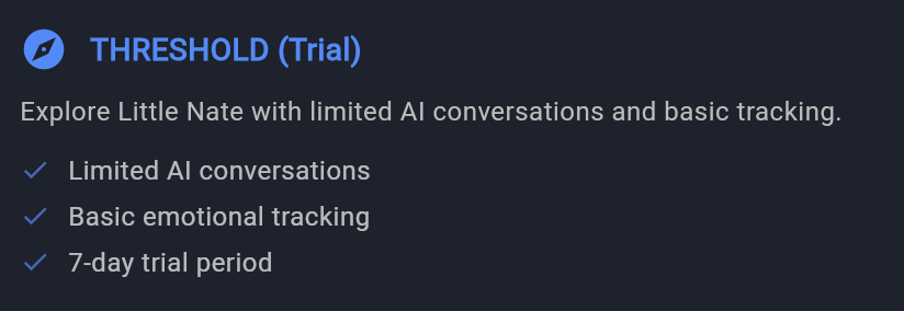 Screenshot of a software interface with a dark background, displaying a section titled 'THRESHOLD (Trial)' in blue, with bullet points about limited AI conversations, basic emotional tracking, and a 7-day trial period.