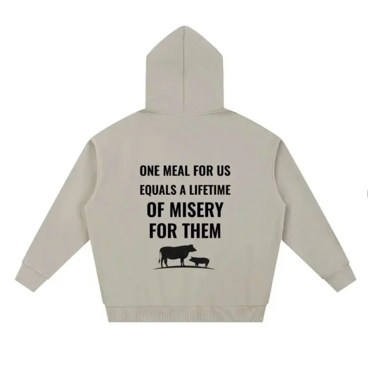One Meal For Us is Lifetime of Misery For Them Sweatshirt