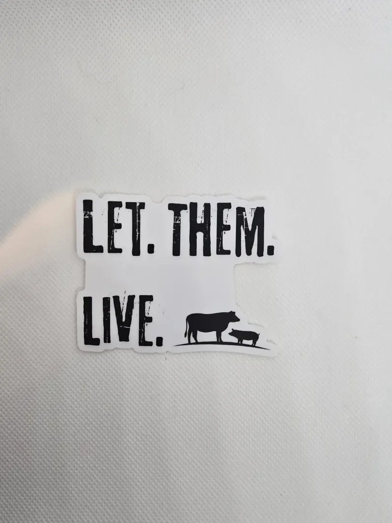 Let Them Live Sticker