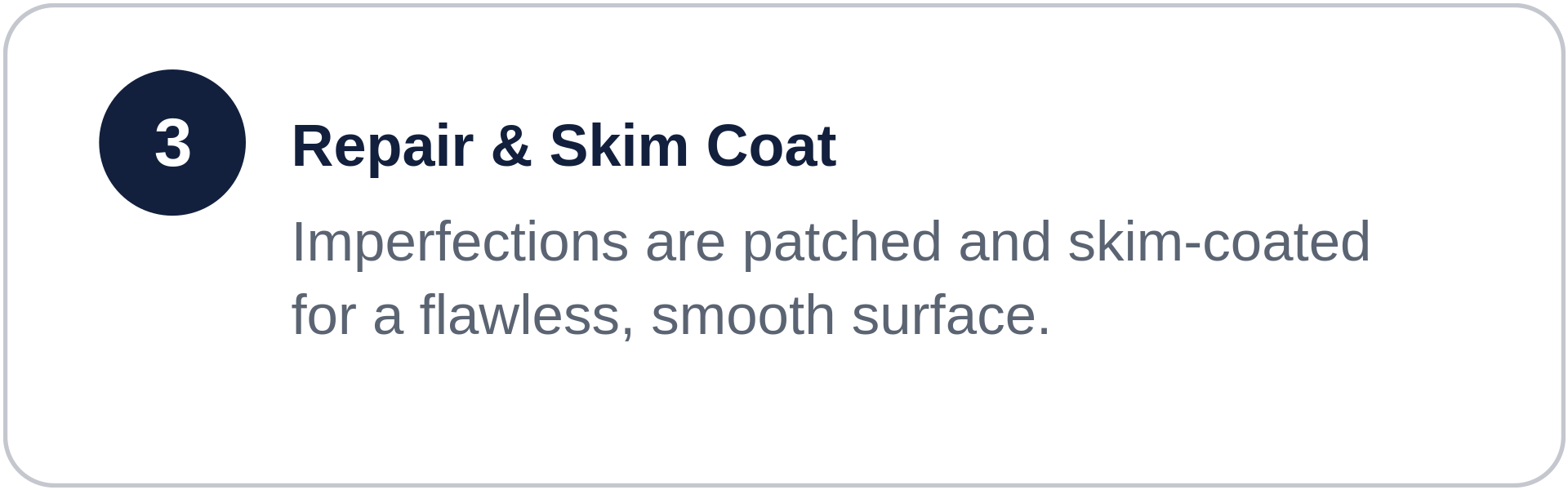 Step 3 of a process guide, labeled "Repair & Skim Coat" with a description: "Imperfections are patched and skim-coated for a flawless, smooth surface."