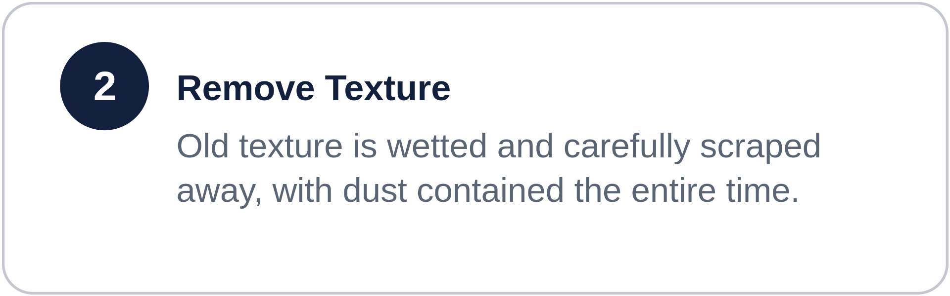 Step 2 of a tutorial titled 'Remove Texture' with instructions to scrape away old, wet, textured surface containing dust.