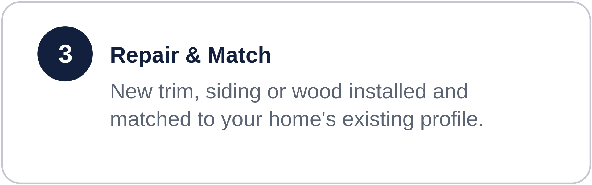Step 3 of a home improvement guide titled 'Repair & Match,' describing replacing trim, siding, or wood and matching it to your home's existing profile.