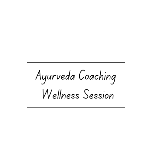 Ayurveda Coaching Wellness Session