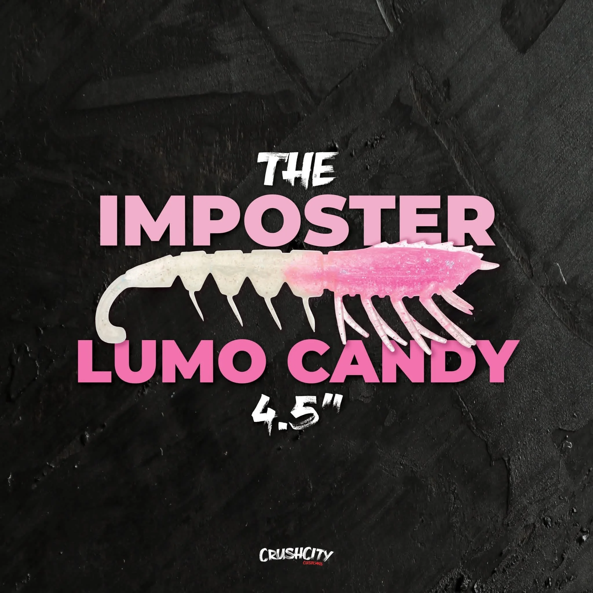 A black background with text overlaid that reads 'The Imposter Lumo Candy 4.5"'. In the center, there is an illustration of a lumo candy shaped like a caterpillar with pink and white coloring.