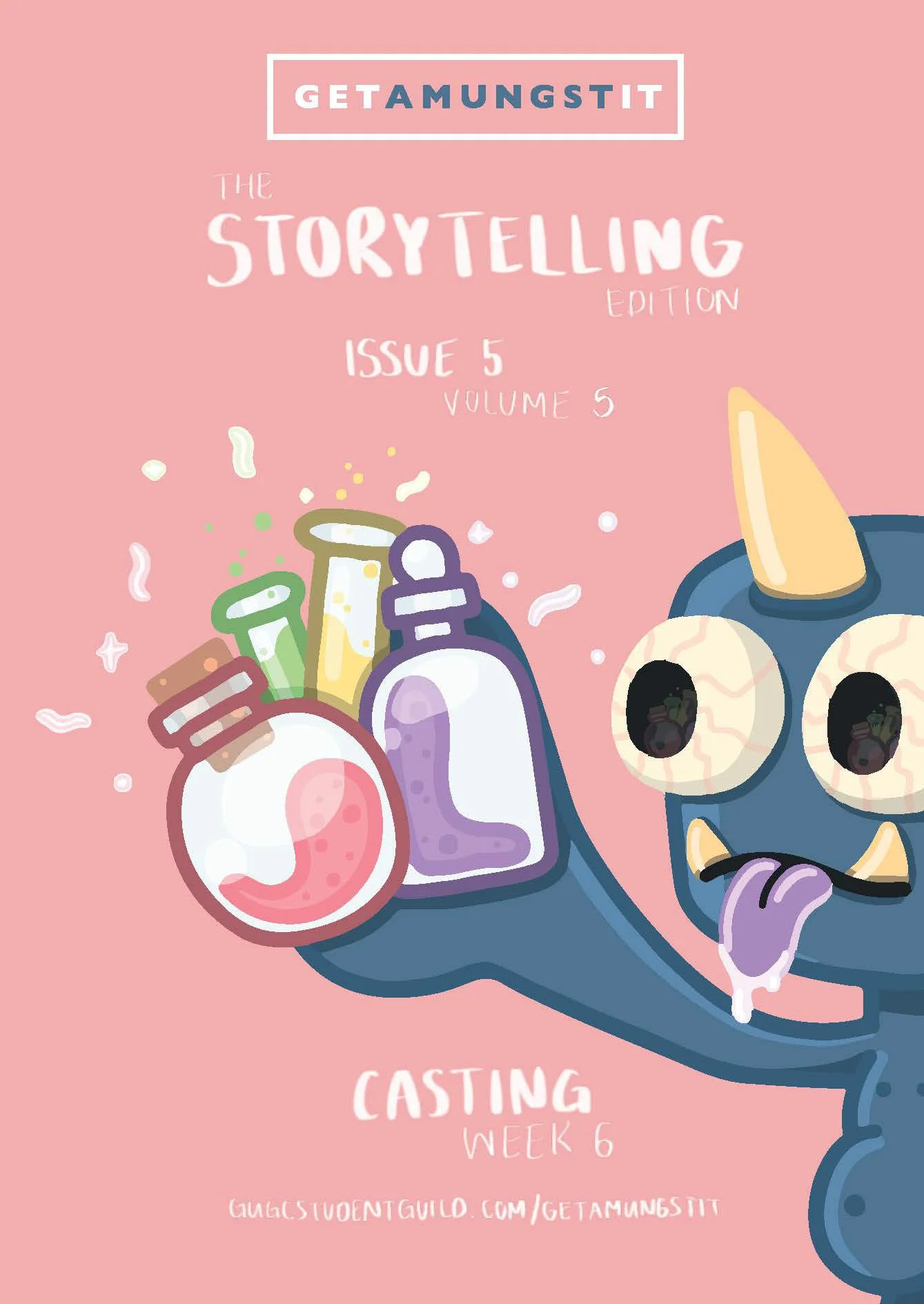 Cover of a comic magazine titled 'Get a Mungst' with a pink background. It features a cartoon character with large eyes, blue skin, and a horn, holding three bottles of different colors with confetti. The cover mentions 'The Storytelling Edition, Iss