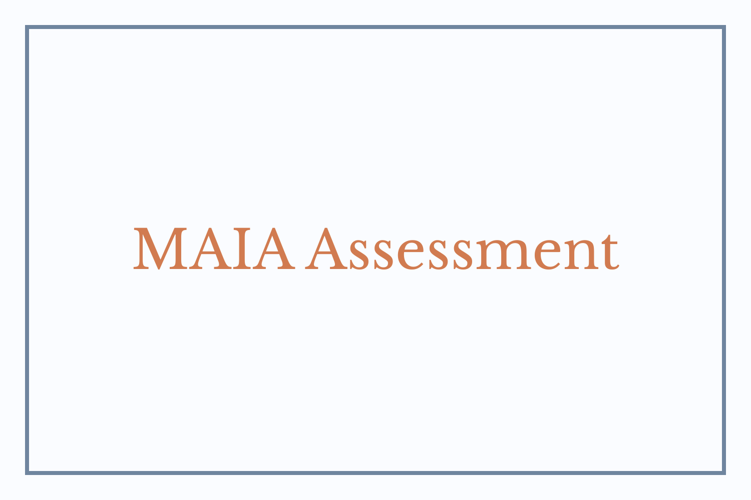 alt="MAIA Assessment"
