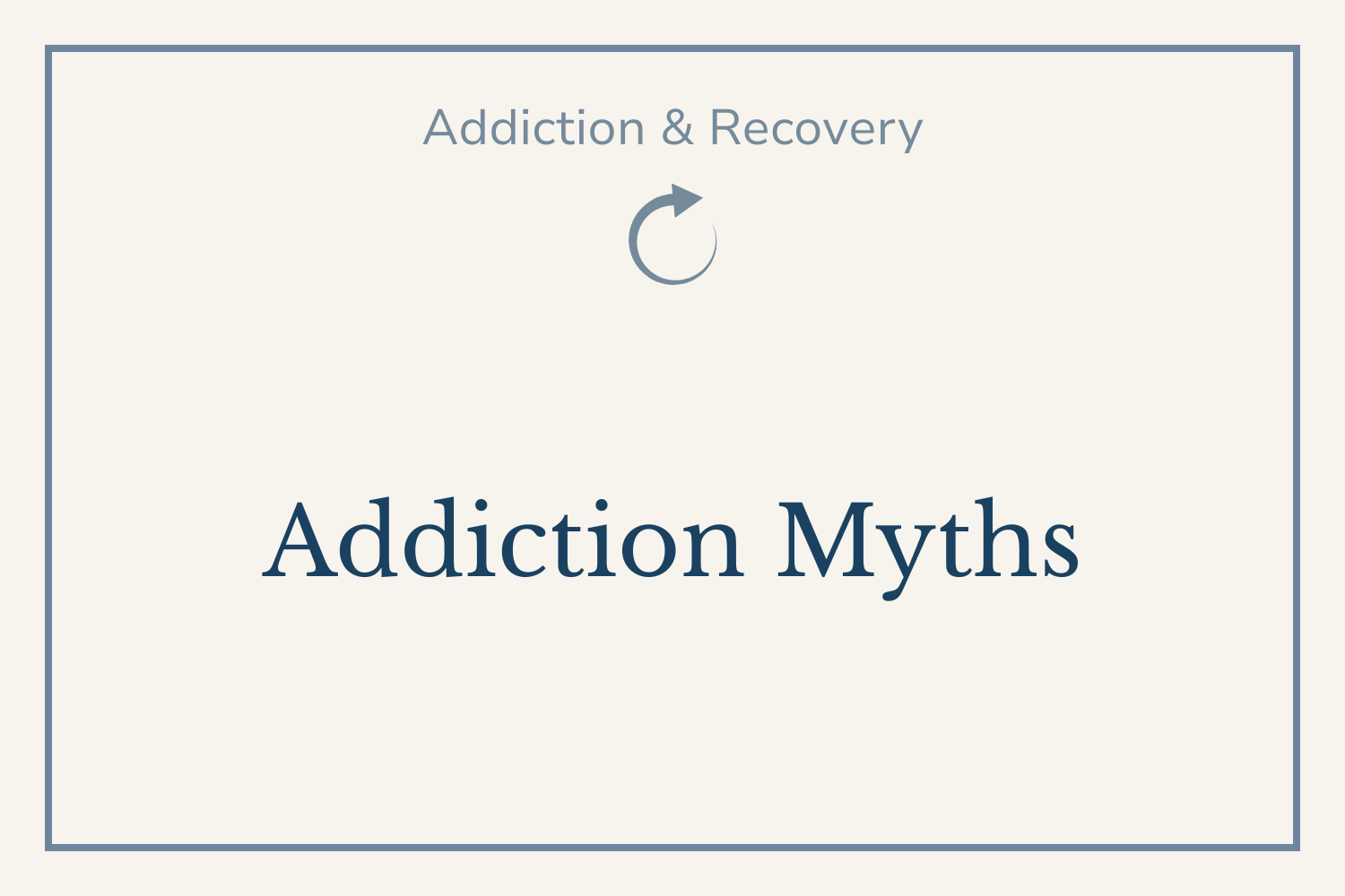 9 Common Addiction Myths (and What’s Actually True)