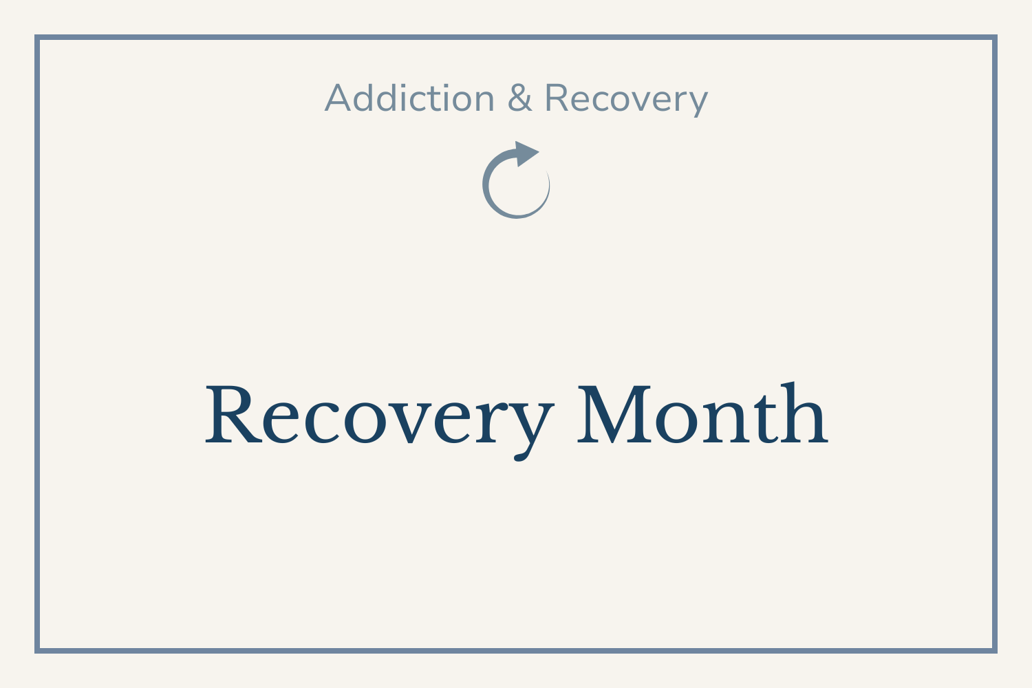 10 Reasons to Make This Your Recovery Month