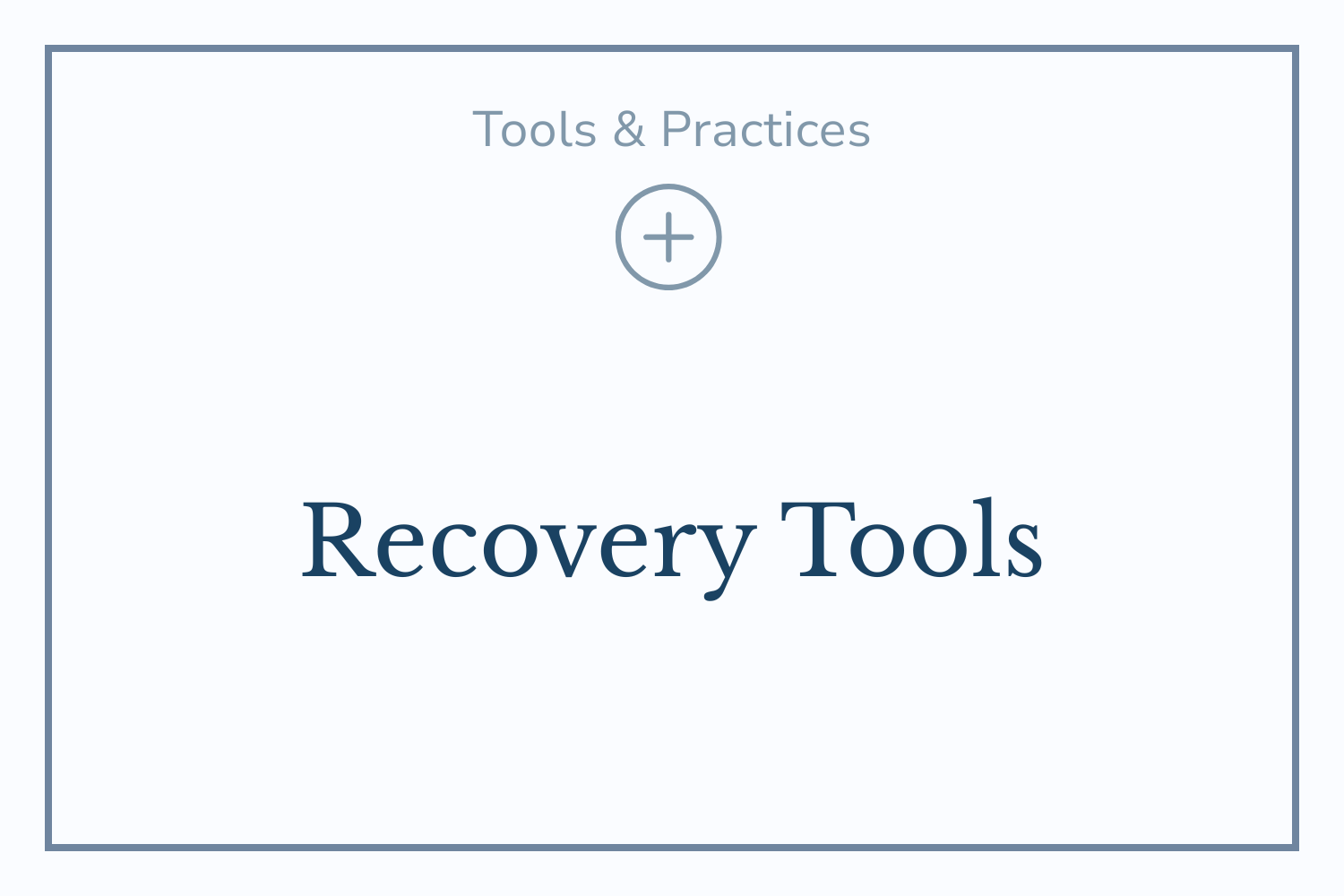 7 Tools for Addiction Recovery