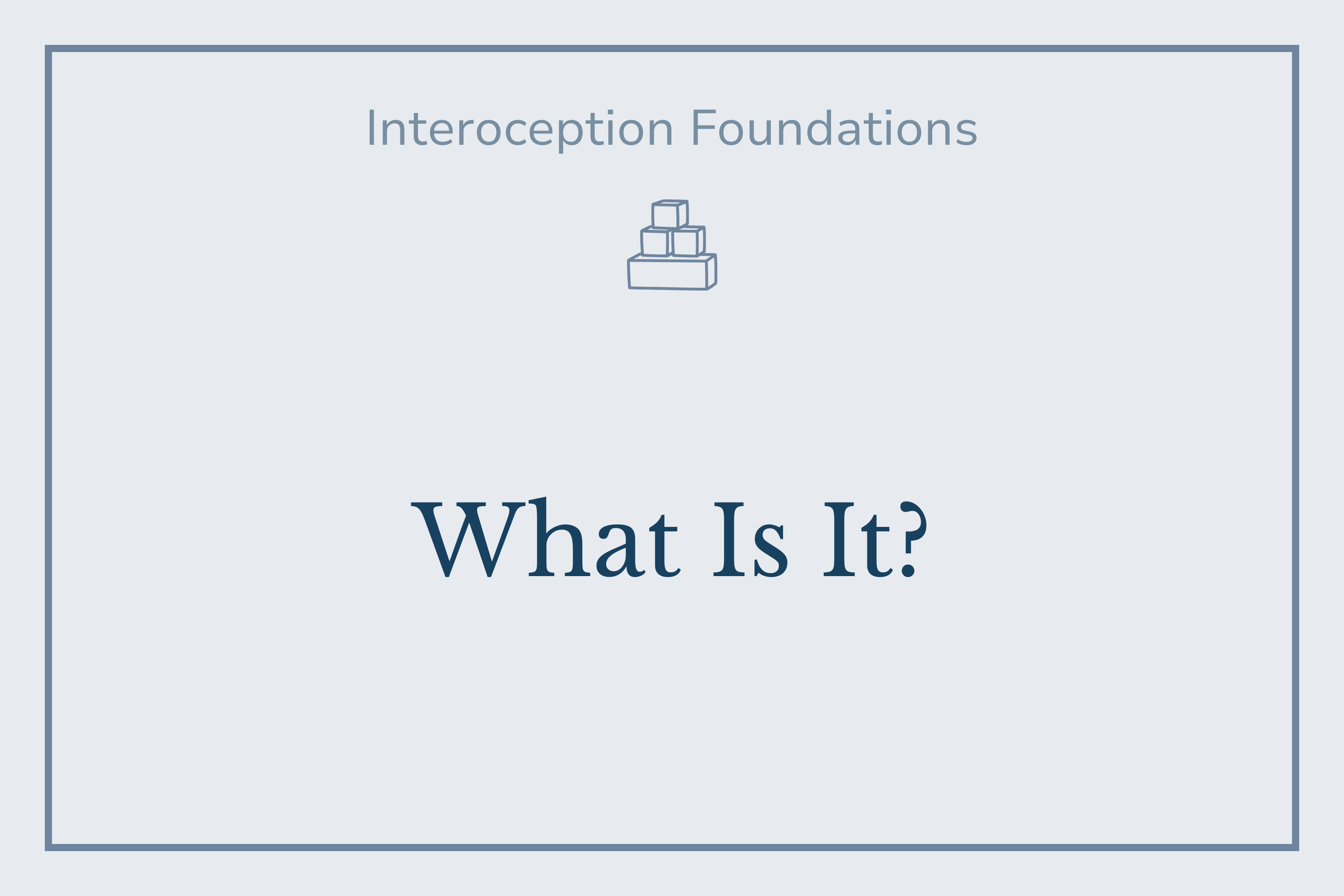 What Is Interoception?