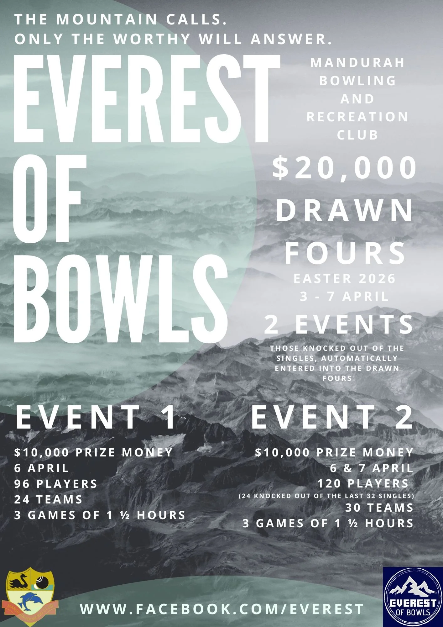 Poster for Everest of Bowls bowling and recreation club, promoting a tournament on April 3-7, 2026, with a $20,000 prize drawn from fours. Features mountain background, club logos, and event details for two competitions with prize money, date, players, teams, and game info.