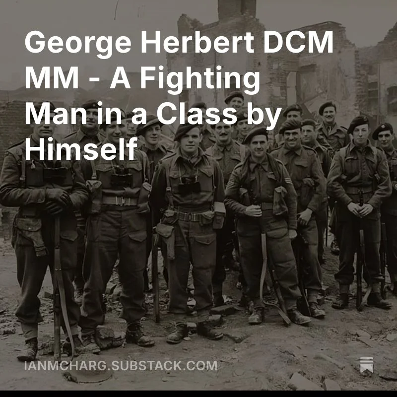 George Herbert DCM MM by Ian McHarg