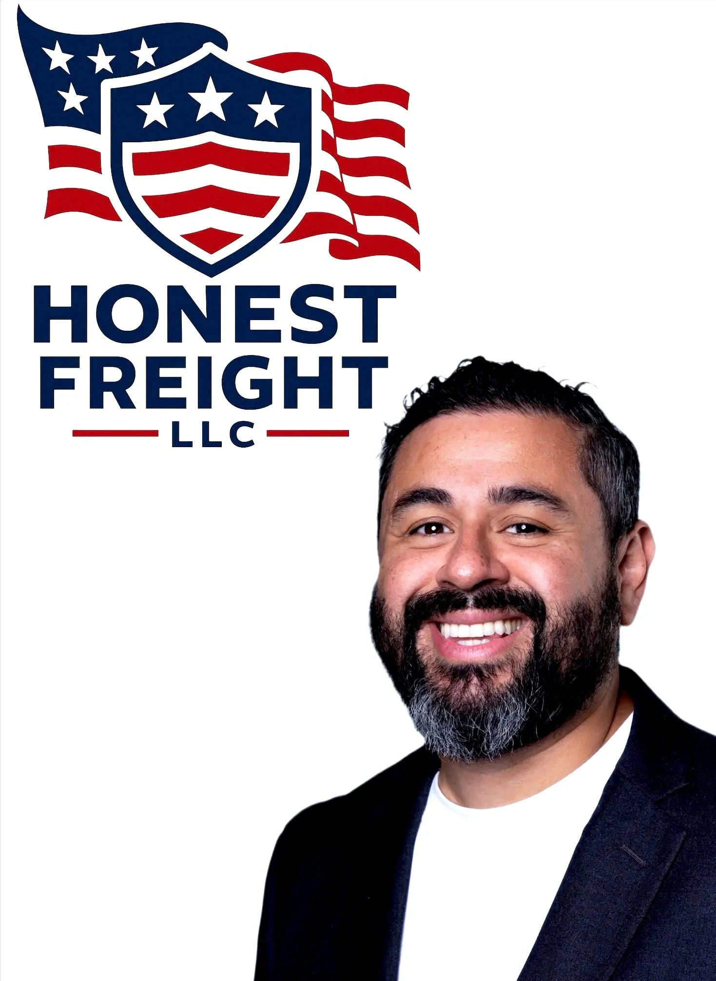 A promotional poster for Honest Freight LLC featuring a man with dark hair and beard smiling, with the company logo consisting of a shield and American flag elements in the top left corner.
