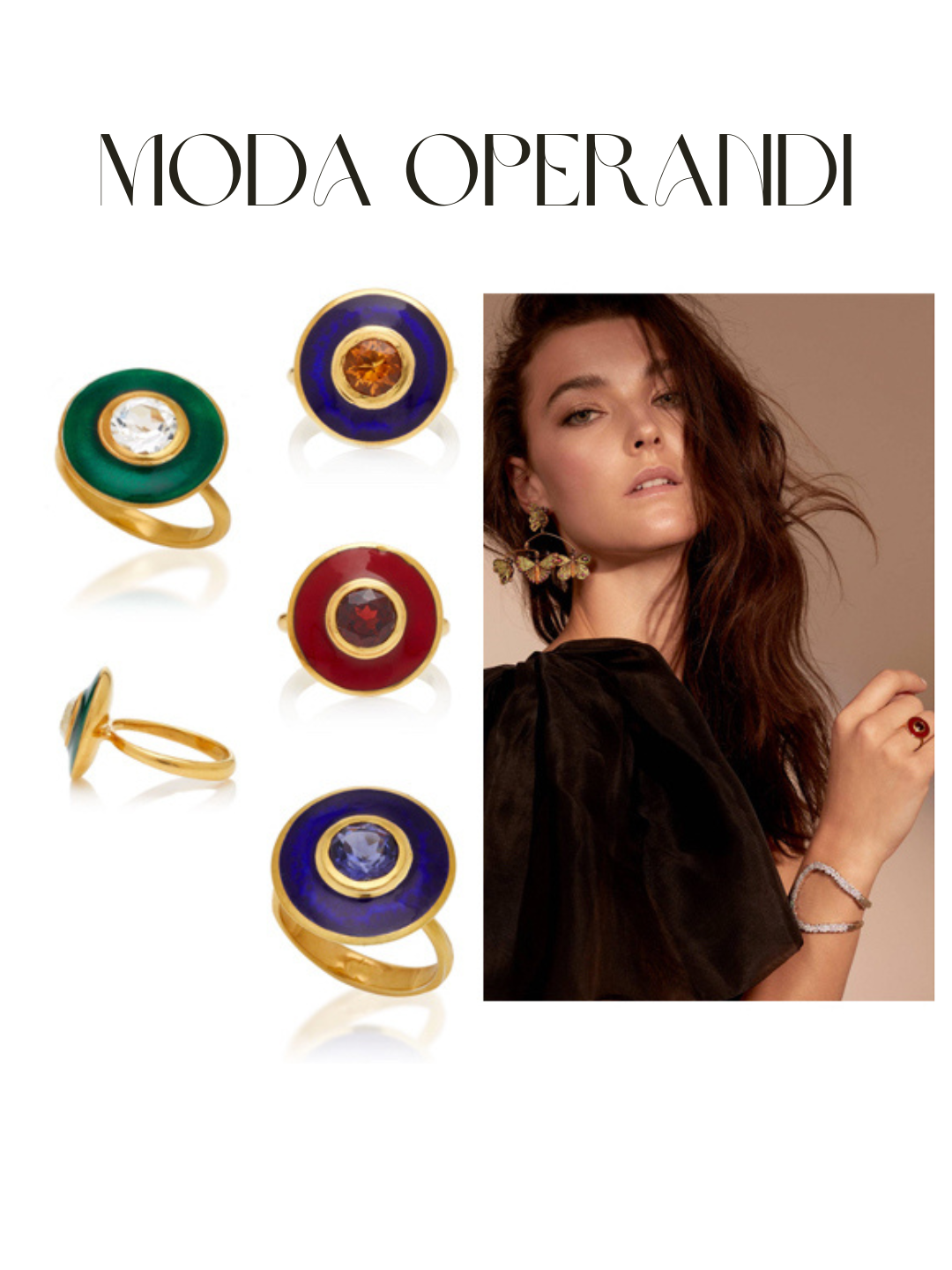 A fashion advertisement featuring colorful circular rings with gemstones, and a woman wearing earrings, a ring, and bracelets, with the text "MODA OPENDI" at the top.