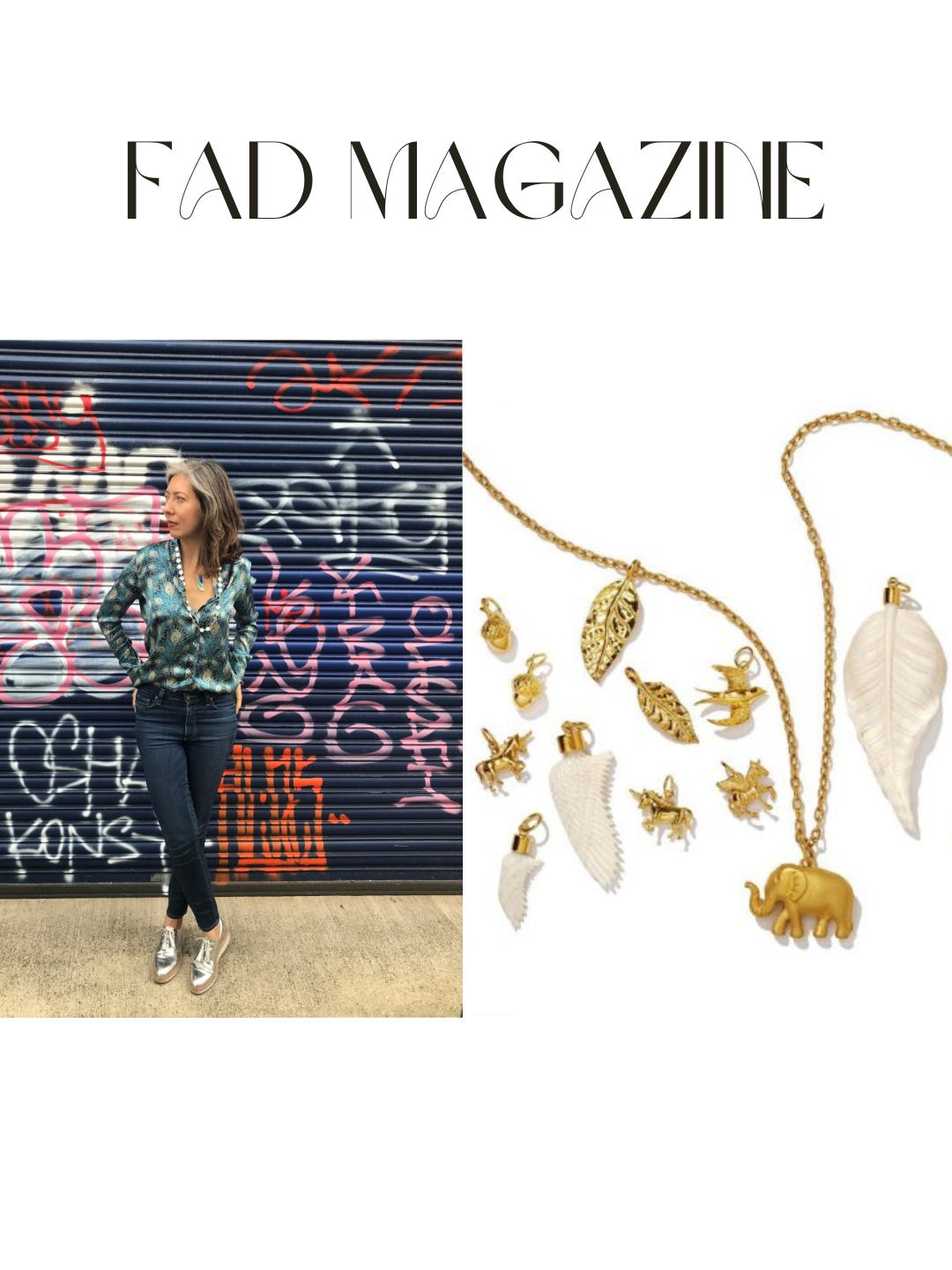 A woman standing in front of a graffiti-covered metal shutter, wearing a patterned blouse, jeans, and metallic sneakers, with jewelry including a gold necklace and leaf-shaped earrings.