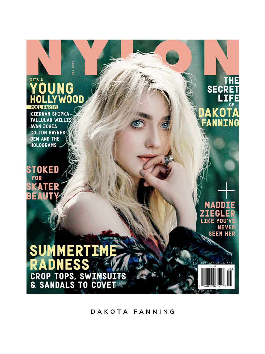 Cover of NYLON magazine featuring Dakota Fanning with blonde hair and blue eyes, wearing a patterned black top with floral designs, against a green background.