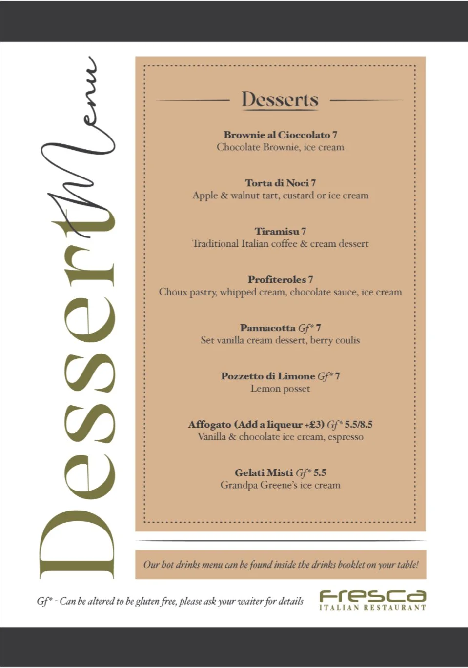 Menu listing various desserts including chocolate brownie, apple and walnut tart, traditional Italian tiramisu, choux pastry with whipped cream, berry coulis, vanilla and chocolate ice creams, lemon posset, and ice cream with Grandpa Greene's. Contains gluten-free options.