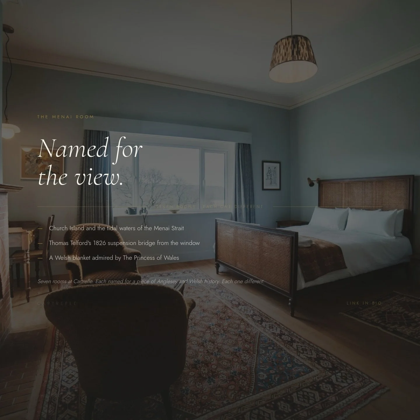 A house with fantastic bones... the love, care and attention to detail given to the interiors is second to none. Far away from the world, and yet Menai town itself is just minutes away &mdash; even though you&rsquo;ll be
reluctant to leave.
&mdash; K