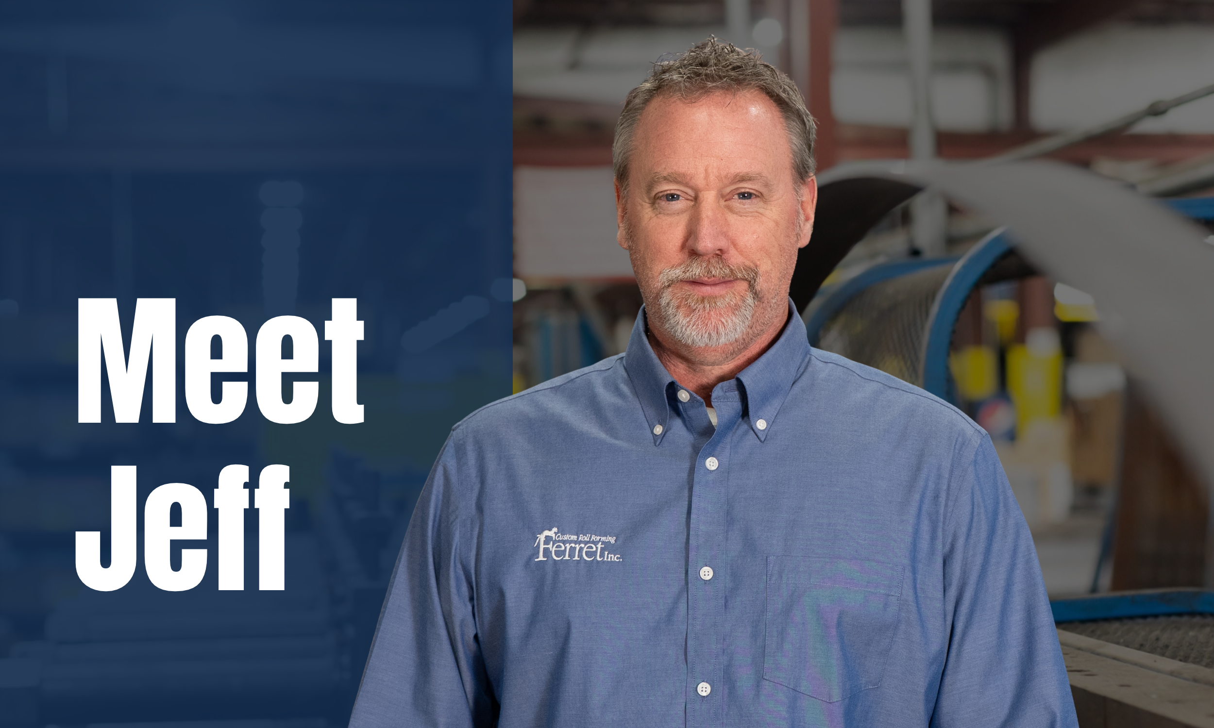 Meet Jeff Ulrey: Manufacturing Expertise at Ferret