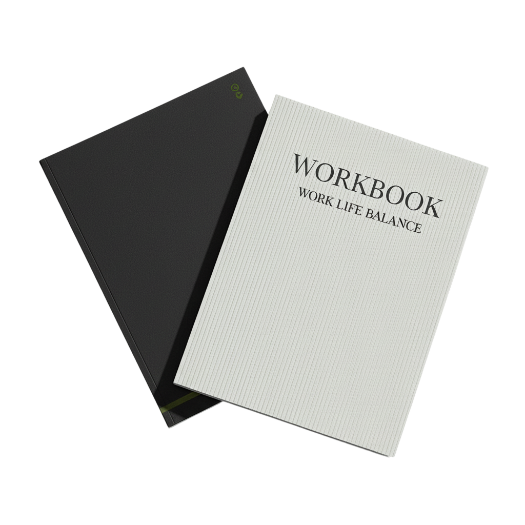 A white workbook titled 'WORKBOOK WORK LIFE BALANCE' placed on top of a black book or notebook, both on a black background.
