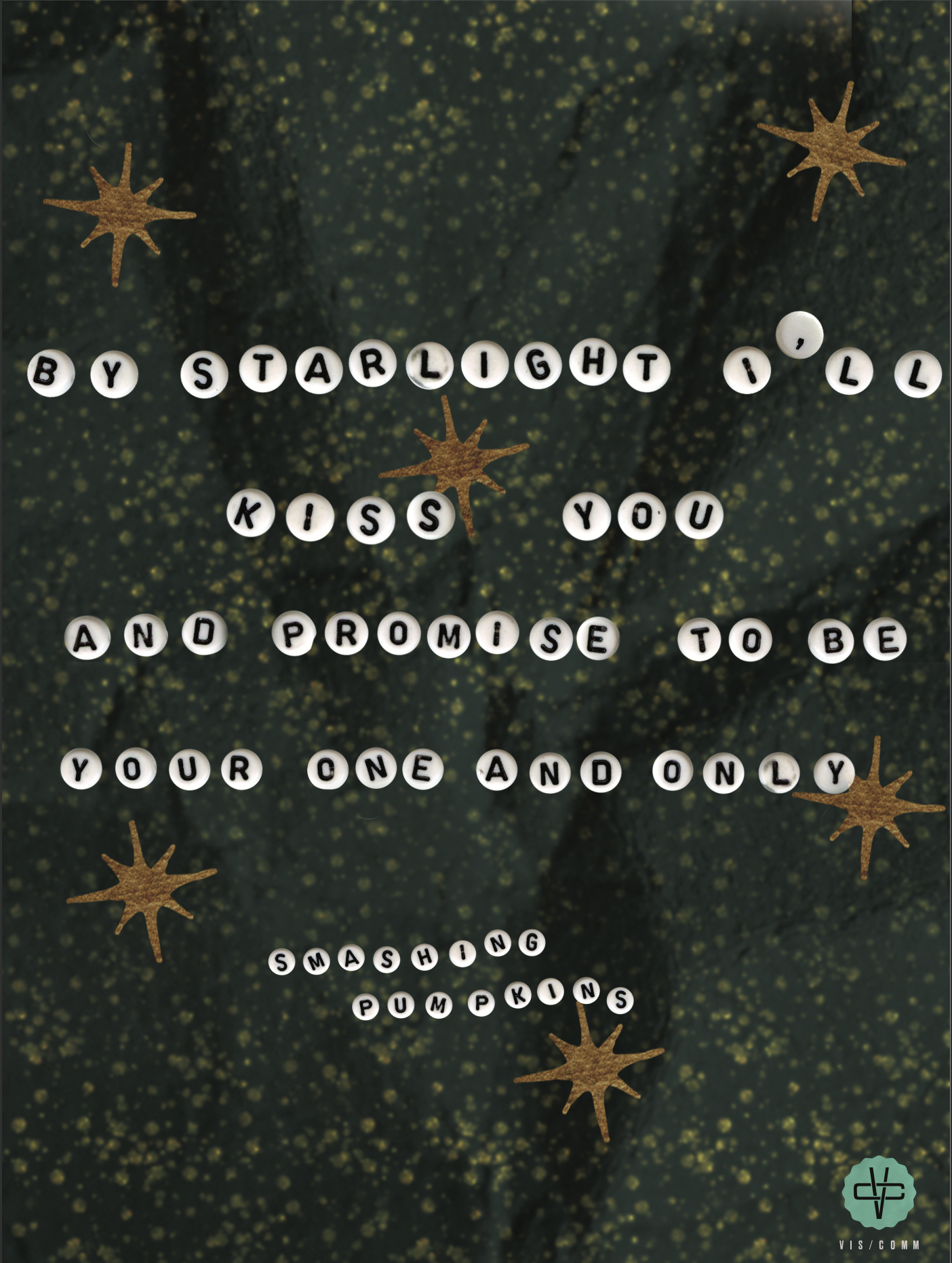 Smashing Pumpkins analogue type lyric poster created by graphic design student Kenzie Coates for her sophomore typography class