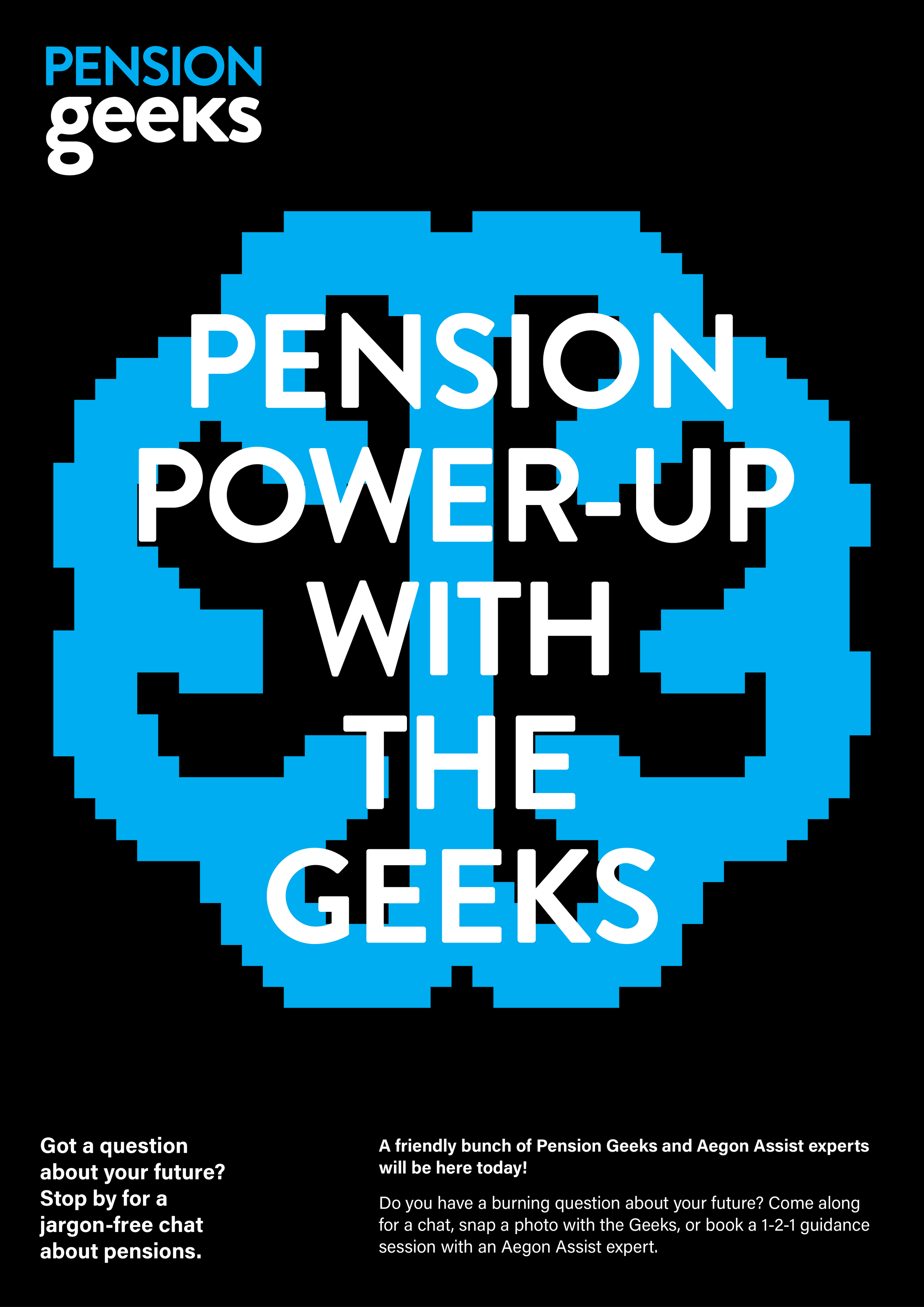 A promotional poster for Pension Geeks with a pixelated blue skull graphic and text about pension advice sessions.