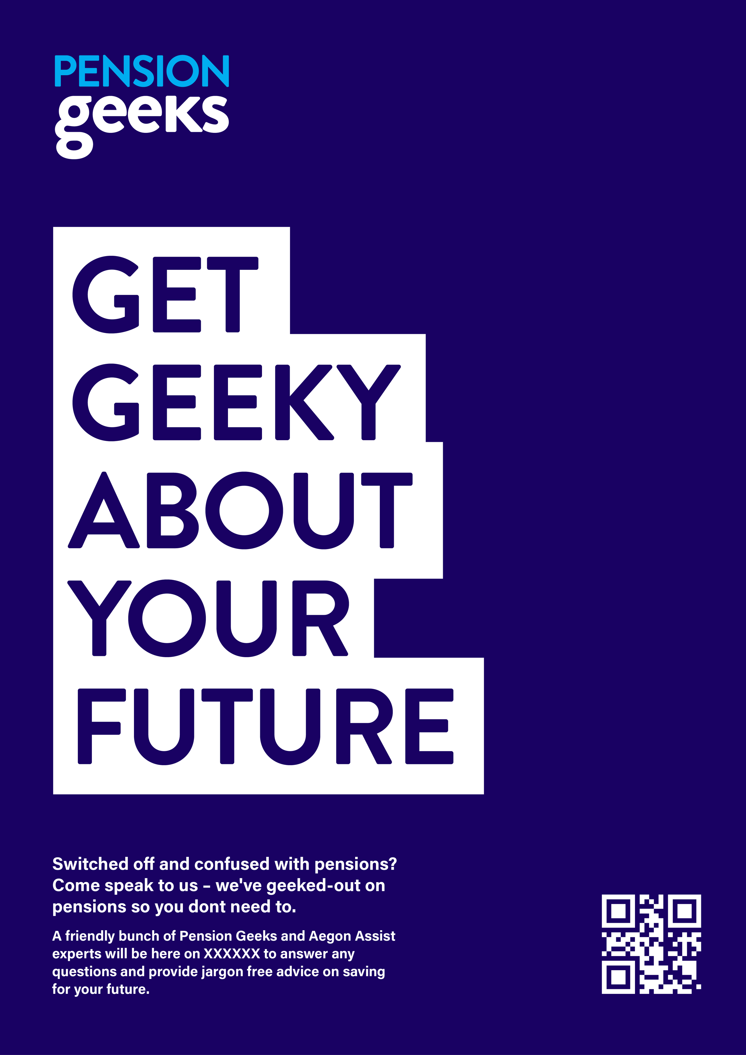 A promotional poster for Pension Geeks featuring white and purple text on a dark blue background, encouraging people to speak with experts about pensions.