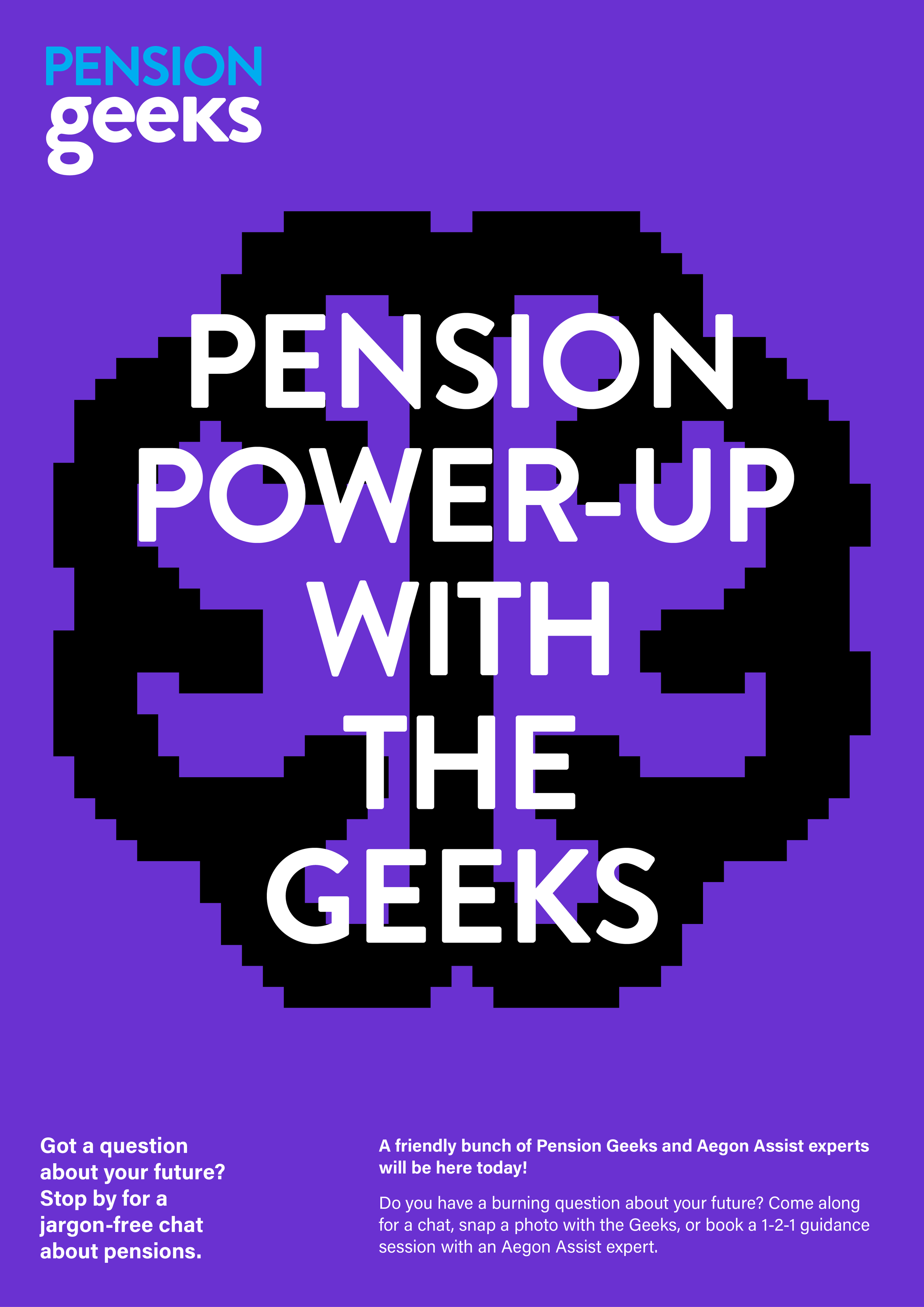 A promotional poster for Pension Geeks featuring pixel art of a skull, with the text "PENSION POWER-UP WITH THE GEEKS" and additional information about pension consultations.