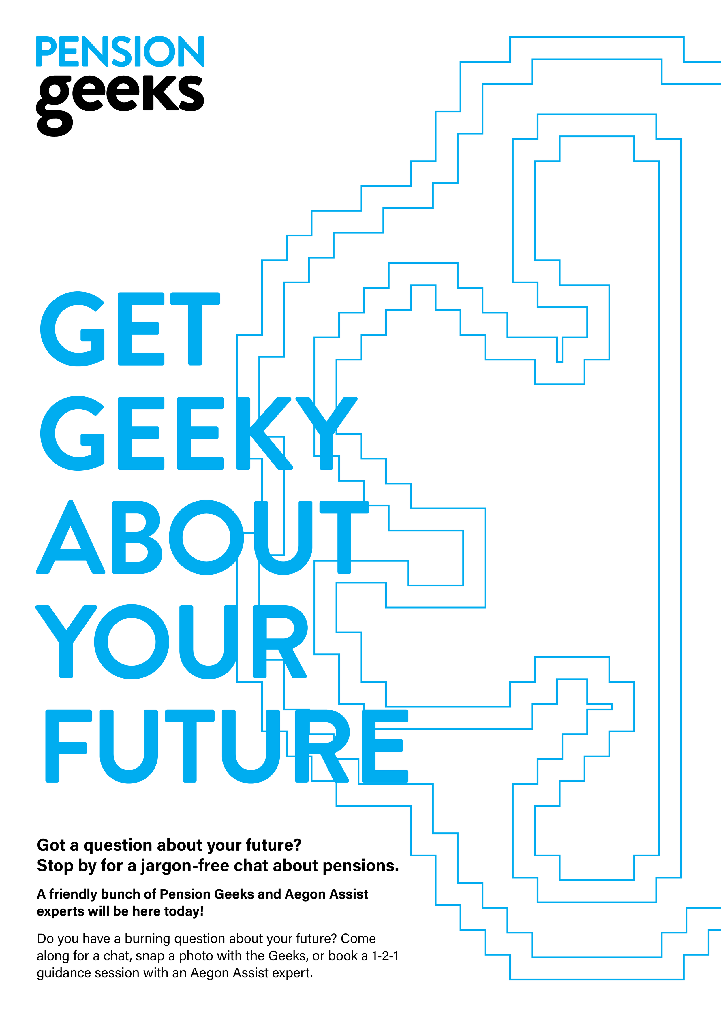 A promotional flyer for Pension Geeks with the text 'Get Geeky About Your Future' in large blue font, featuring a pixelated outline of a light bulb.