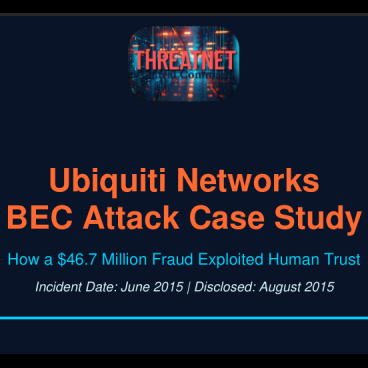Ubiquiti Networks BEC attack case study cover page, featuring the ThreatNet logo and report details on fraud and human trust, dated June and August 2015.