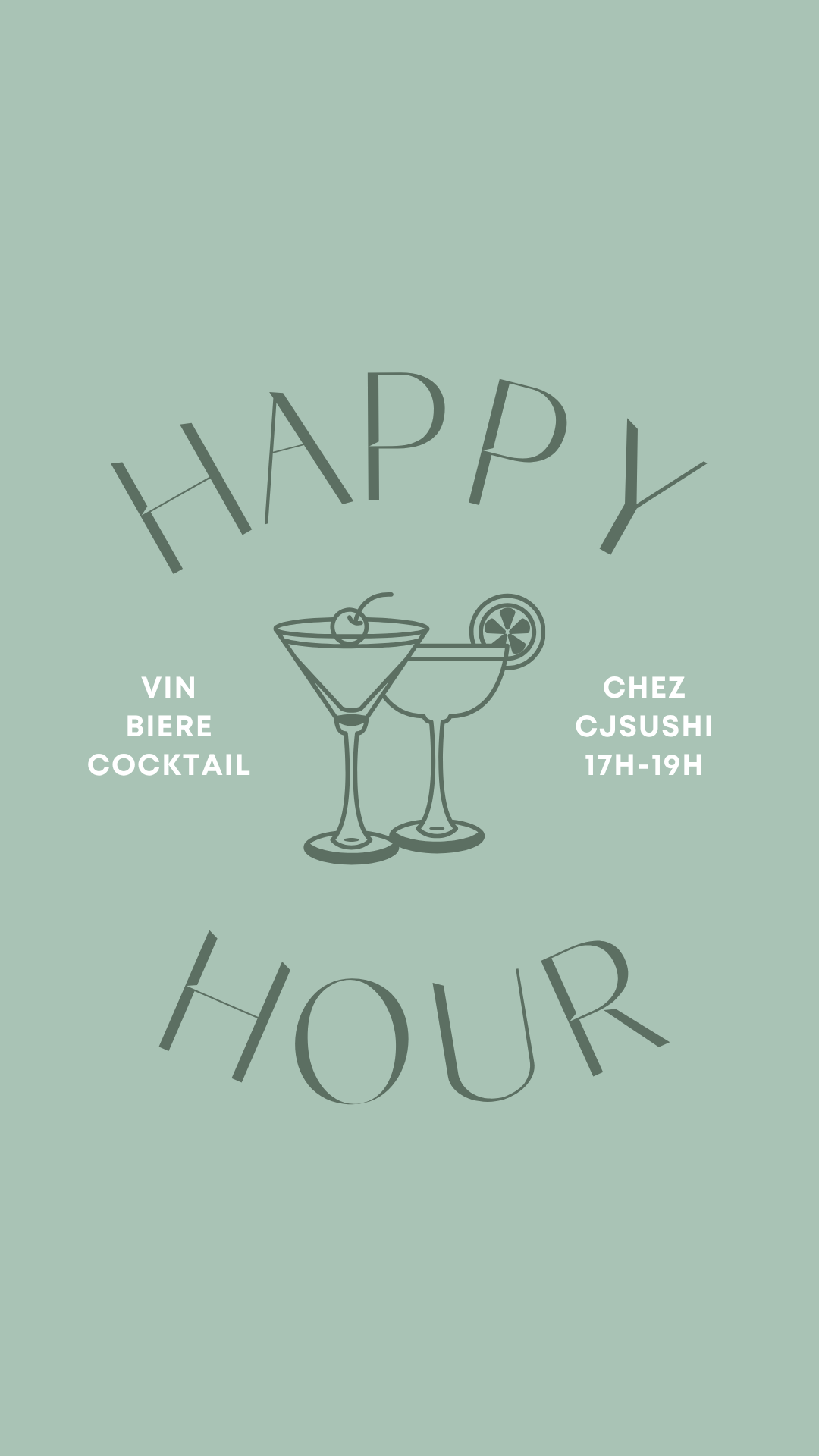 Affiche avec deux verres de cocktails, un avec une cerise et l'autre avec une tranche de citron, organisé pour une célébration à une heure spécifique, avec le texte 'Joyeux hour', mentionnant vin, bière, et cocktail, et indiquant l'adresse chez CJUSHI de 17h à 19h.