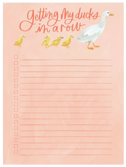 Getting My Ducks In A Row Notepad